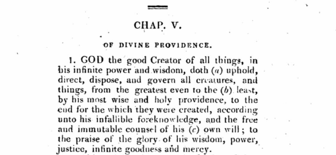 Of Divine Providence – 1689 5:1 | Sam Waldron