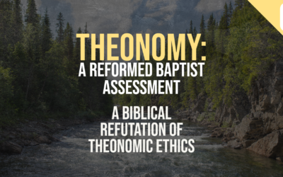A Biblical Refutation of Theonomic Ethics | Sam Waldron
