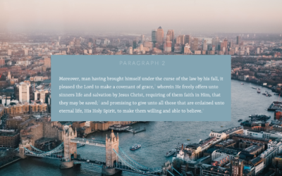 Implications of the Covenant of Grace | 1689 7:2 | Sam Waldron