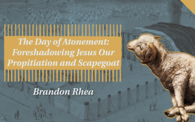 The Day of Atonement: Foreshadowing Jesus Our Propitiation and Scapegoat | Brandon Rhea