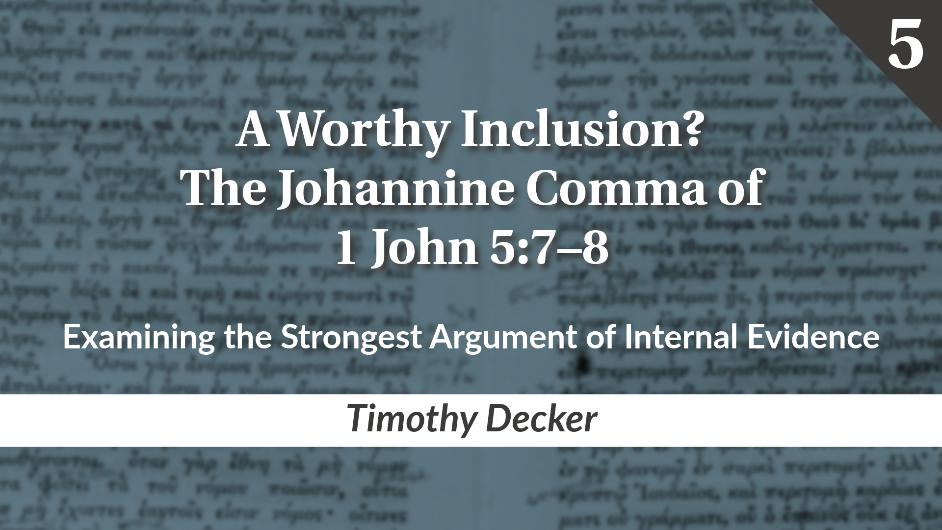 A Worthy Inclusion. Pt.5