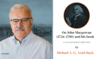 On John Macgowan (1726‒1780) and his books: a tercentennial reflection | Michael A. G. Azad Haykin